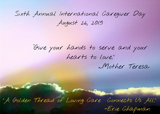 International Caregiver Day 8 26 2015